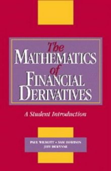 The Mathematics Of Financial Derivatives