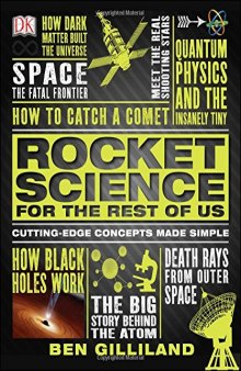 Rocket Science for the Rest of Us