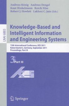 Knowledge-Based and Intelligent Information and Engineering Systems: 15th International Conference, KES 2011, Kaiserslautern, Germany, September 12-14, 2011, Proceedings, Part III