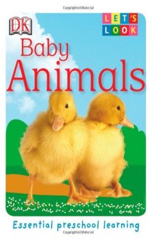 Let's Look: Baby Animals