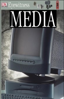 MEDIA AND COMMUNICATIONS (DK Eyewitness Books)