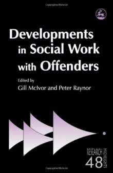 Developments in Social Work Offenders (Research Highlights in Social Work)