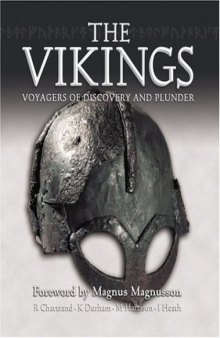 The Vikings - Voyagers of Discovery and Plunder