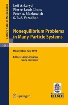 Nonequilibrium problems in many-particle systems: lectures given at the 3rd Session of the Centro internazionale matematico estivo