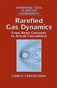 Rarefied gas dynamics