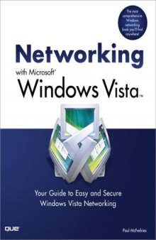 Networking with Microsoft Windows Vista : your guide to easy and secure Windows Vista networking
