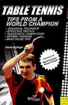 Table tennis : tips from a world champion