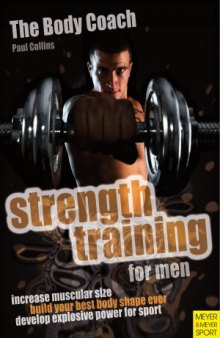 Strength Training for Men  The Ultimate Core Strength to Power Conversion Training System