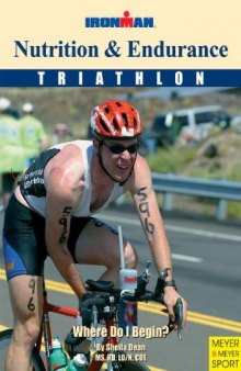 Nutrition and Endurance: Triathlon, Where Do I Begin?