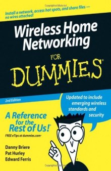 Wireless Home Networking For Dummies, 2nd Edition (For Dummies (Computer Tech))