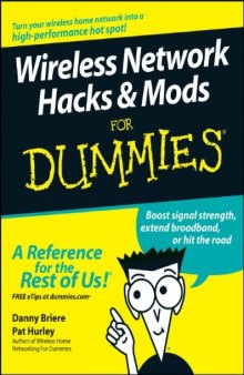 Wireless Network Hacks & Mods For Dummies