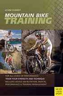 Mountain bike training : for all levels of performance
