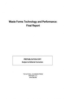 Waste Forms Technology and Performance: Final Report  