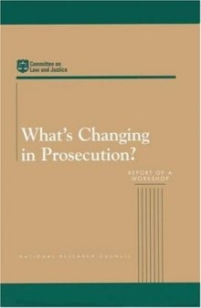 What's Changing in Prosecution?