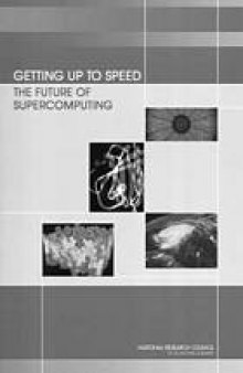 Getting up to speed : the future of supercomputing