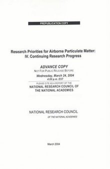 Research Priorities for Airborne Particulate Matter IV: Continuing Research Progress