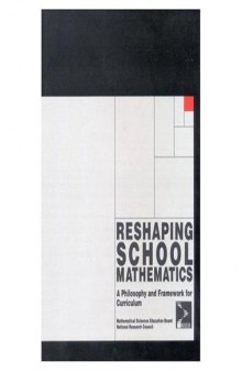 Reshaping School Mathematics: A Philosophy and Framework for Curriculum