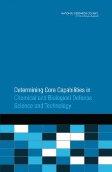 Determining Core Capabilities in Chemical and Biological Defense Science and Technology
