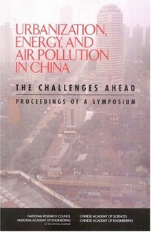 Urbanization, Energy, And Air Pollution In China:: The Challenges Ahead