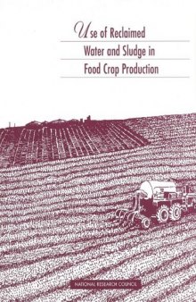 Use of Reclaimed Water and Sludge in Food Crop Production