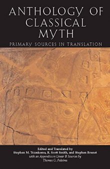 Anthology of classical myth : primary sources in translation