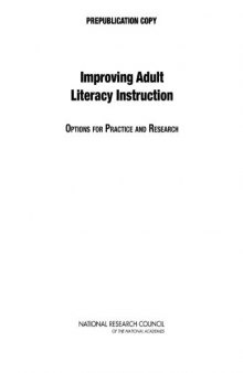 Improving Adult Literacy Instruction: Options for Practice and Research