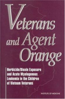 Veterans and Agent Orange: Herbicide/Dioxin Exposure and Acute Myelogenous Leukemia in the Children of Vietnam Veterans