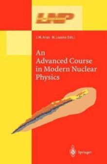 An Advanced Course in Modern Nuclear Physics (Lecture Notes in Physics) (v. 581)