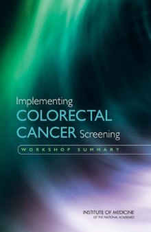 Implementing Colorectal Cancer Screening: Workshop Summary