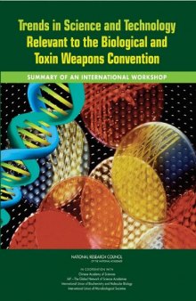 Trends in Science and Technology Relevant to the Biological and Toxin Weapons Convention: Final Report  