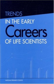 Trends in the early careers of life scientists  