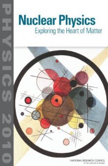 Nuclear Physics: Exploring the Heart of Matter