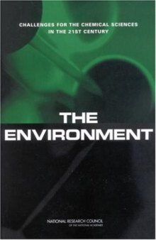 The Environment: Challenges for the Chemical Sciences in the 21st Century 