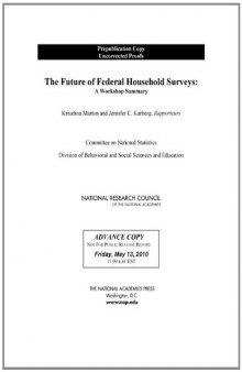 The Future of Federal Household Surveys: Summary of a Workshop  