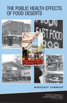 The Public Health Effects of Food Deserts: Workshop Summary