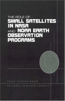 The Role of Small Satellites in NASA and NOAA Earth Observation Programs
