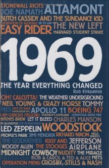 1969: The Year Everything Changed