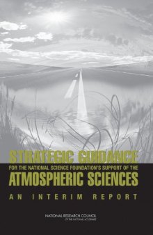 Strategic Guidance for the National Science Foundation’s Support of the Atmospheric Sciences: An Interim Report