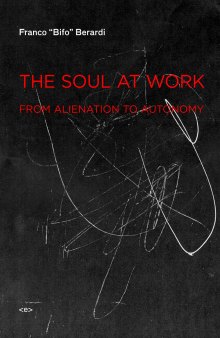 The soul at work: from alienation to autonomy