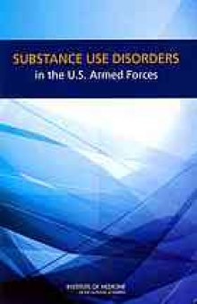 Substance use disorders in the U.S. Armed Forces