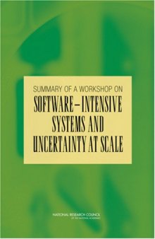 Summary of a Workshop for Software-Intensive Systems and Uncertainty at Scale