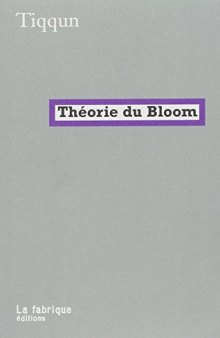 La Théorie du Bloom (French Edition)