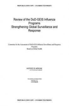 Review of the DoD-GEIS Influenza Programs: Strengthening Global Surveillance and Response