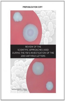 Review of the Scientific Approaches Used During the FBI's Investigation of the 2001 Anthrax Letters