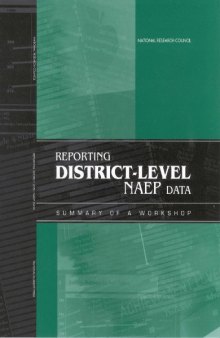 Reporting District-Level NAEP Data: Summary of a Workshop