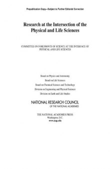 Research at the Intersection of the Physical and Life Sciences  