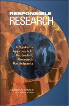 Responsible Research: A Systems Approach to Protecting Research Participants