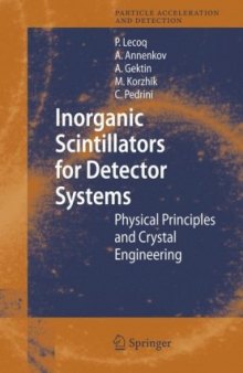 Inorganic Scintillators for Detector Systems: Physical Principles and Crystal Engineering (Particle Acceleration and Detection)