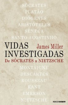 Vidas Investigadas - De Sócrates a Nietzsche