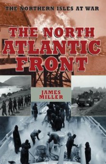 North Atlantic Front: The Northern Isles at War